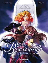 La rose �carlate - missions T.1 