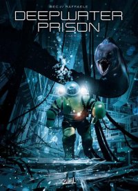 Deepwater prison T.2