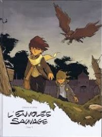 L'envol�e sauvage T.2