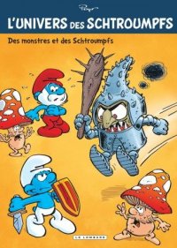 L'univers des schtroumpfs T.4
