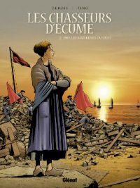 Les chasseurs d'�cume T.2