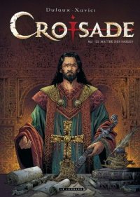 Croisade T.7
