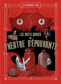 Les nuits rouges du th��tre d'�pouvante