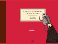 Vous �tes tous jaloux de mon jetpack