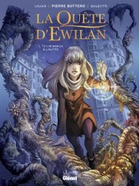 La qu�te d'Ewilan T.1