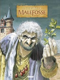 Les chemins de Malefosse - int�grale T.2