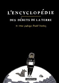L'encyclop�die des d�buts de la Terre
