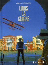 Louis la Guigne - int�grale T.1