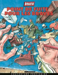 Point de fuite pour les braves