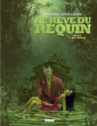 Le r�ve du requin T.5