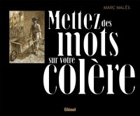 Mettez des mots sur votre col�re