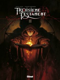 Le troisi�me testament T.3
