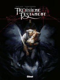 Le troisi�me testament T.2
