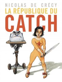La r�publique du catch