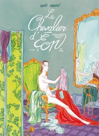 Le chevalier d'�on T.1