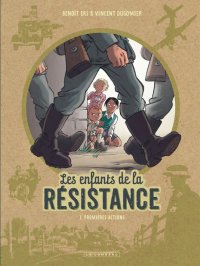 Les enfants de la r�sistance T.1