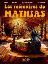 Les m�moires de Mathias T.1