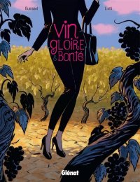 Vin, gloire et bont�