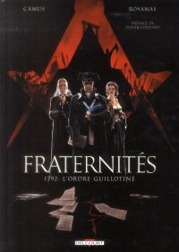Fraternit�s T.1
