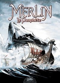 Merlin, le proph�te T.1