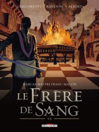 Marcas, ma�tre franc-ma�on T.3