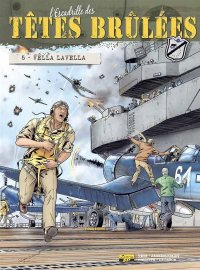 L'escadrille des t�tes br�l�es T.5