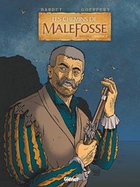 Les chemins de Malefosse - int�grale T.5