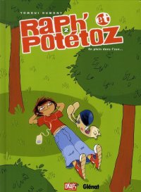 Raph' et Pot�toz T.2