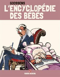 L'encyclop�die des b�b�s T.3 - �dition 40 ans