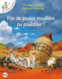 Les p'tites poules - Pas de poules mouill�es au poulailler ! - poche