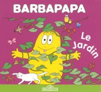 Barbapapa - Le jardin