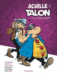 Les imp�tueuses tribulations d'Achille Talon T.2