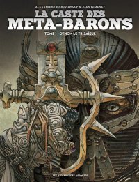 La caste des M�ta-Barons T.1