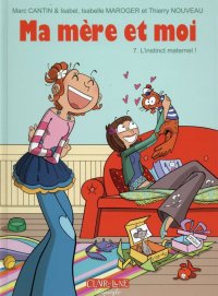 Ma m�re et moi T.7
