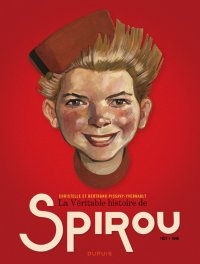 La v�ritable histoire de Spirou T.1