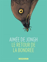 Le retour de la bondr�e