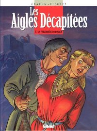 Les aigles d�capit�es T.7