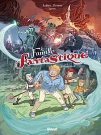 La famille fantastique T.1