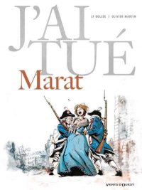 J'ai tu� - Marat