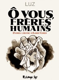 � vous, fr�res humains