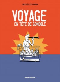 Voyage en t�te de gondole