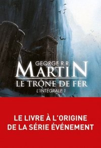 Le Tr�ne de fer - int�grale T.1