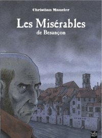 Les Mis�rables de Besancon
