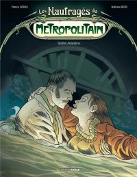 Les naufrag�s du m�tropolitain T.2