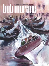 Bob Morane - int�grale T.3