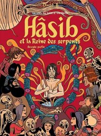 H�sib et la reine des serpents T.2