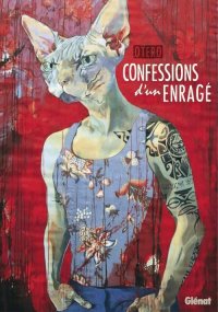 Confessions d'un enrag�