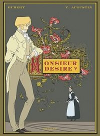 Monsieur d�sire ?