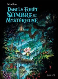 Dans la for�t sombre et myst�rieuse