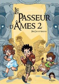 Le passeur d'�mes T.2
